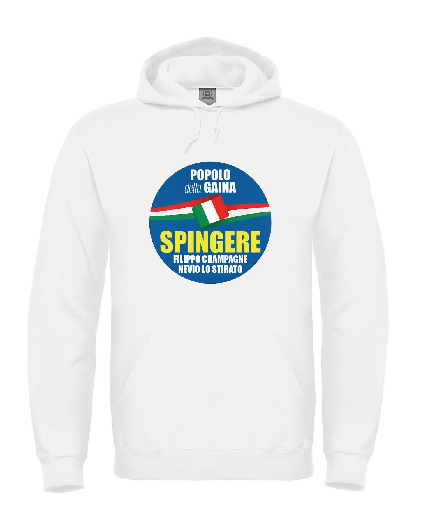 Felpa Popolo della Gaina - Filippo Champagne e Nevio Lo Stirato