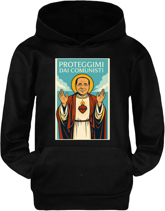 Felpa San Silvio Berlusconi - Proteggimi dai Comunisti