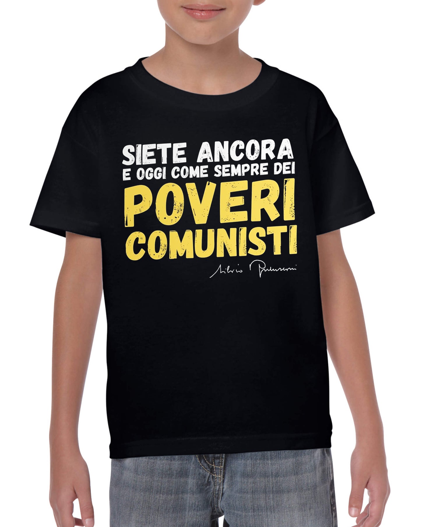 Maglietta Silvio Berlusconi - Poveri Comunisti!