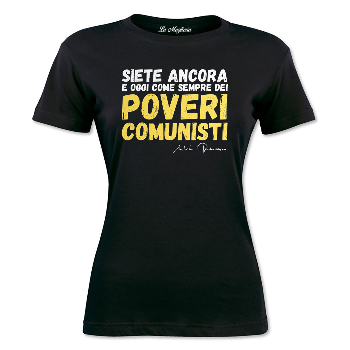 Maglietta Silvio Berlusconi - Poveri Comunisti!