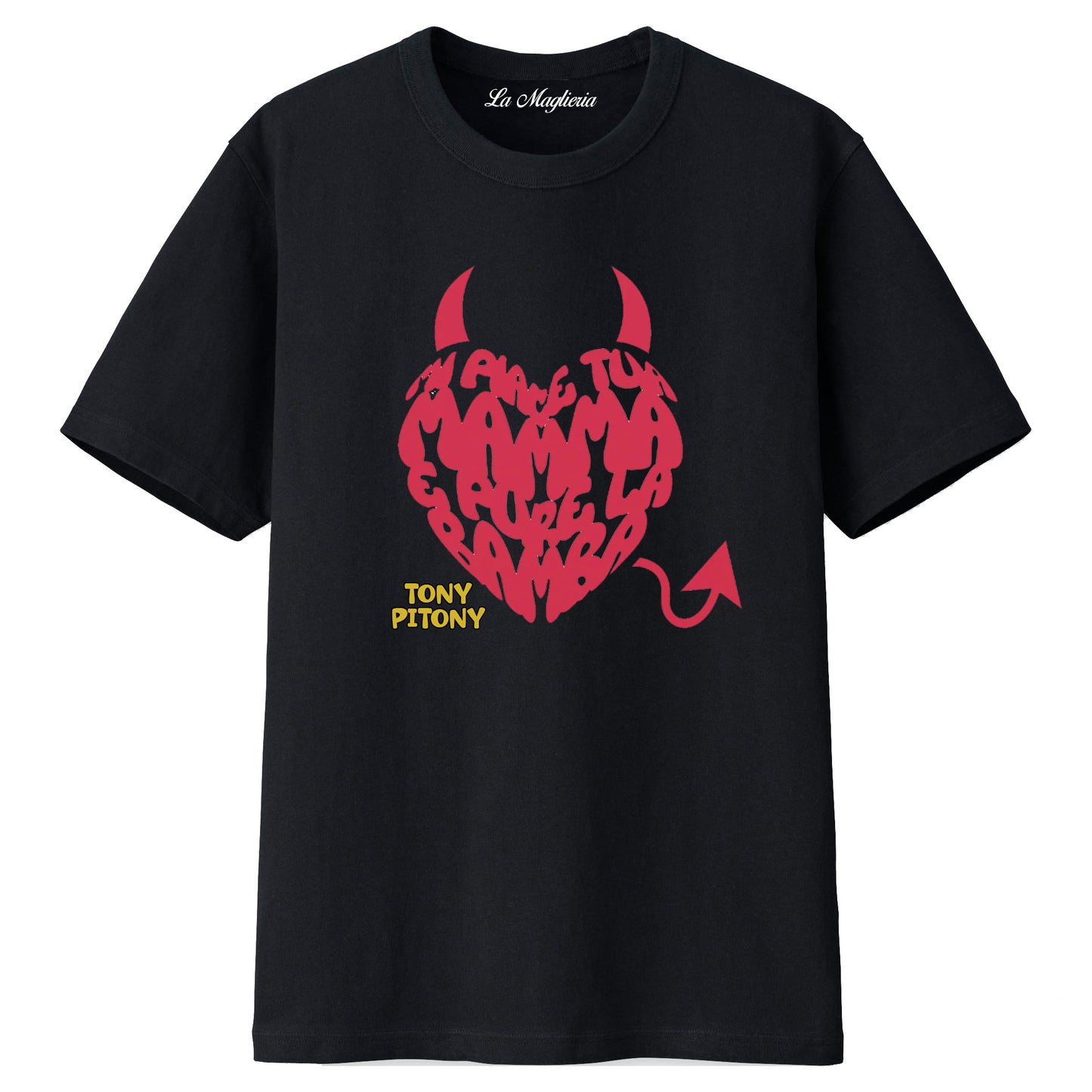 Maglietta Tony Pitony v.3 - Mi piace tua mamma e pure la bamba